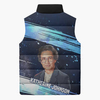 Katherine Johnson Sleeveless Puffer Jacket with Galaxy Background, Hidden No More Quote and Rocket Brain Equation - Wonder Print Shop