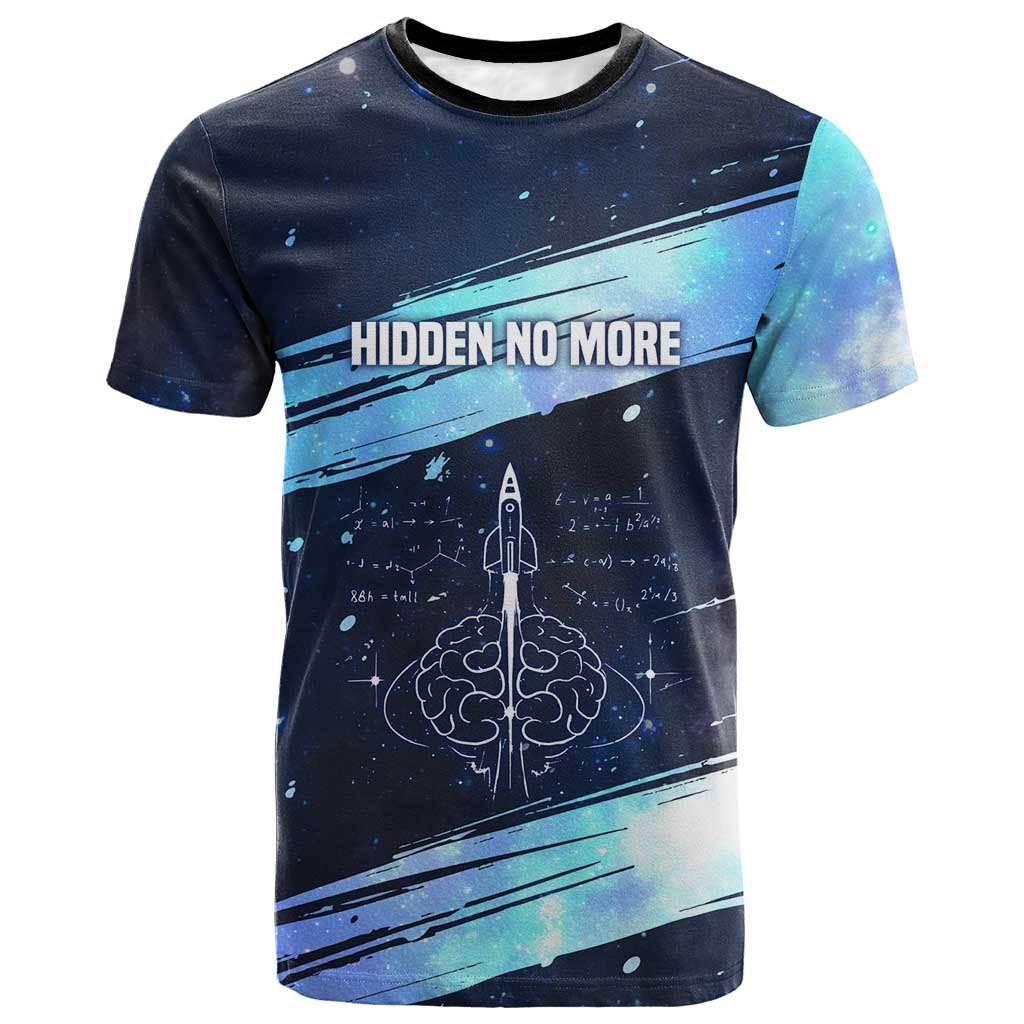 Katherine Johnson T shirt with Galaxy Background, Hidden No More Quote and Rocket Brain Equation - Wonder Print Shop