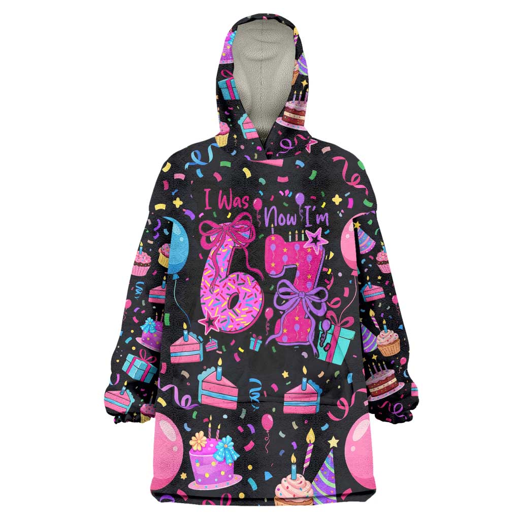 7th Birthday Girl Wearable Blanket Hoodie with Cake Balloons Confetti and I Was 6 Now I'm 7