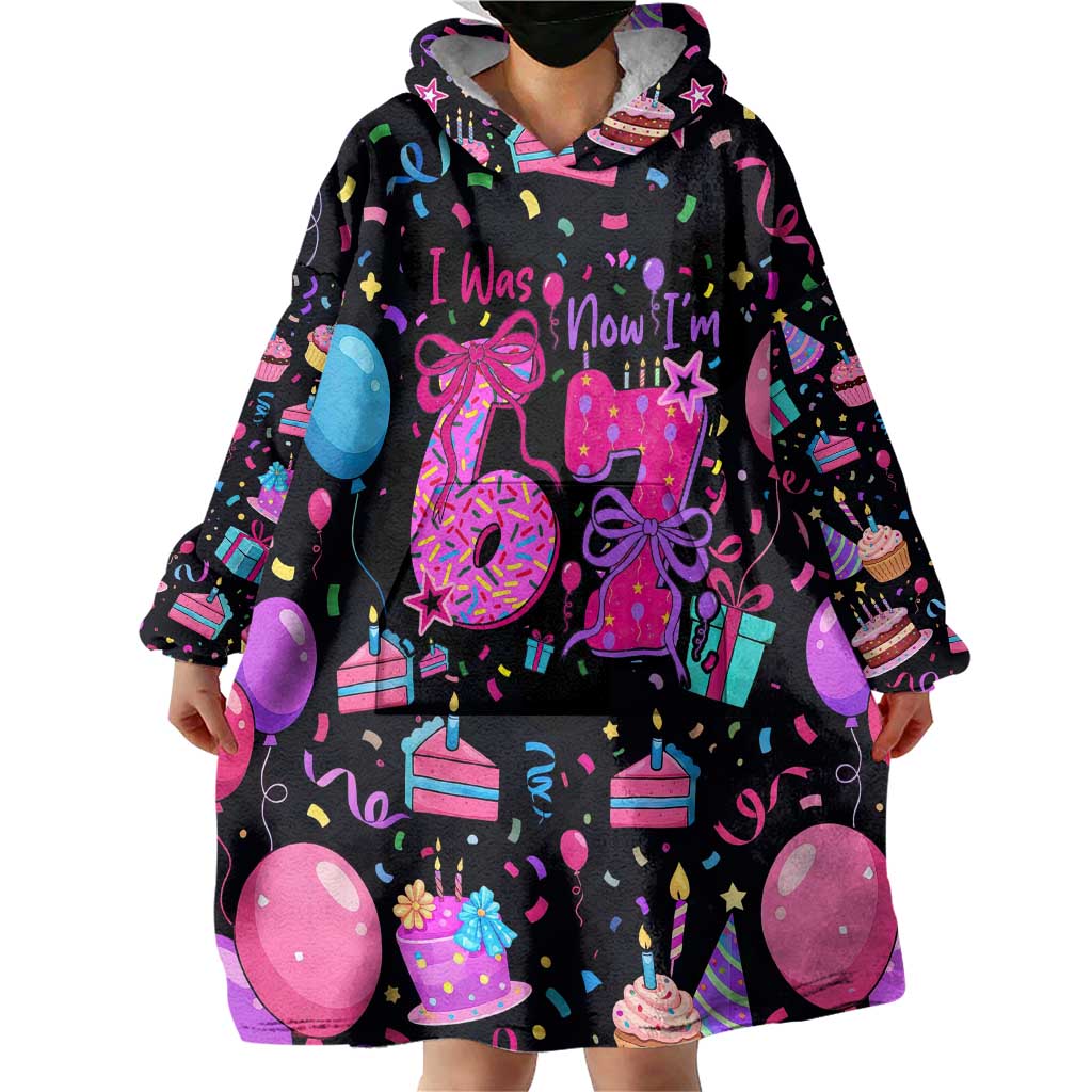 7th Birthday Girl Wearable Blanket Hoodie with Cake Balloons Confetti and I Was 6 Now I'm 7