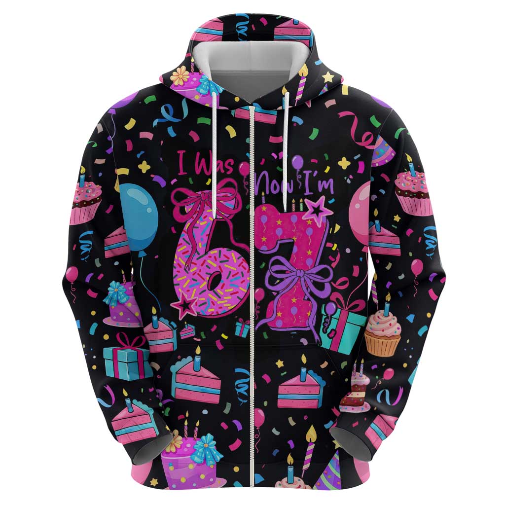 7th Birthday Girl Zip Hoodie with Cake Balloons Confetti and I Was 6 Now I'm 7