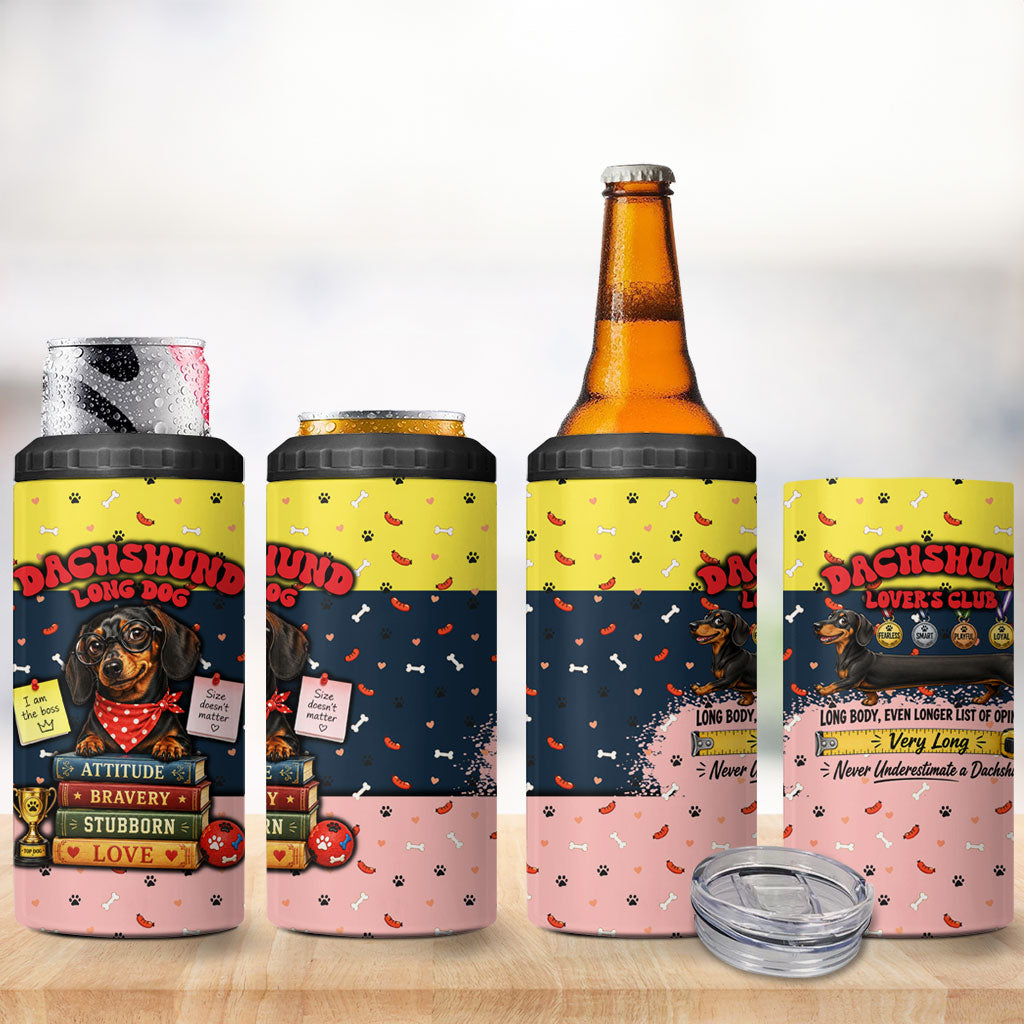 Dachshund Long Dog Big Personality 4 in 1 Can Cooler Tumbler Dachshund Lovers Club Cute Mascot