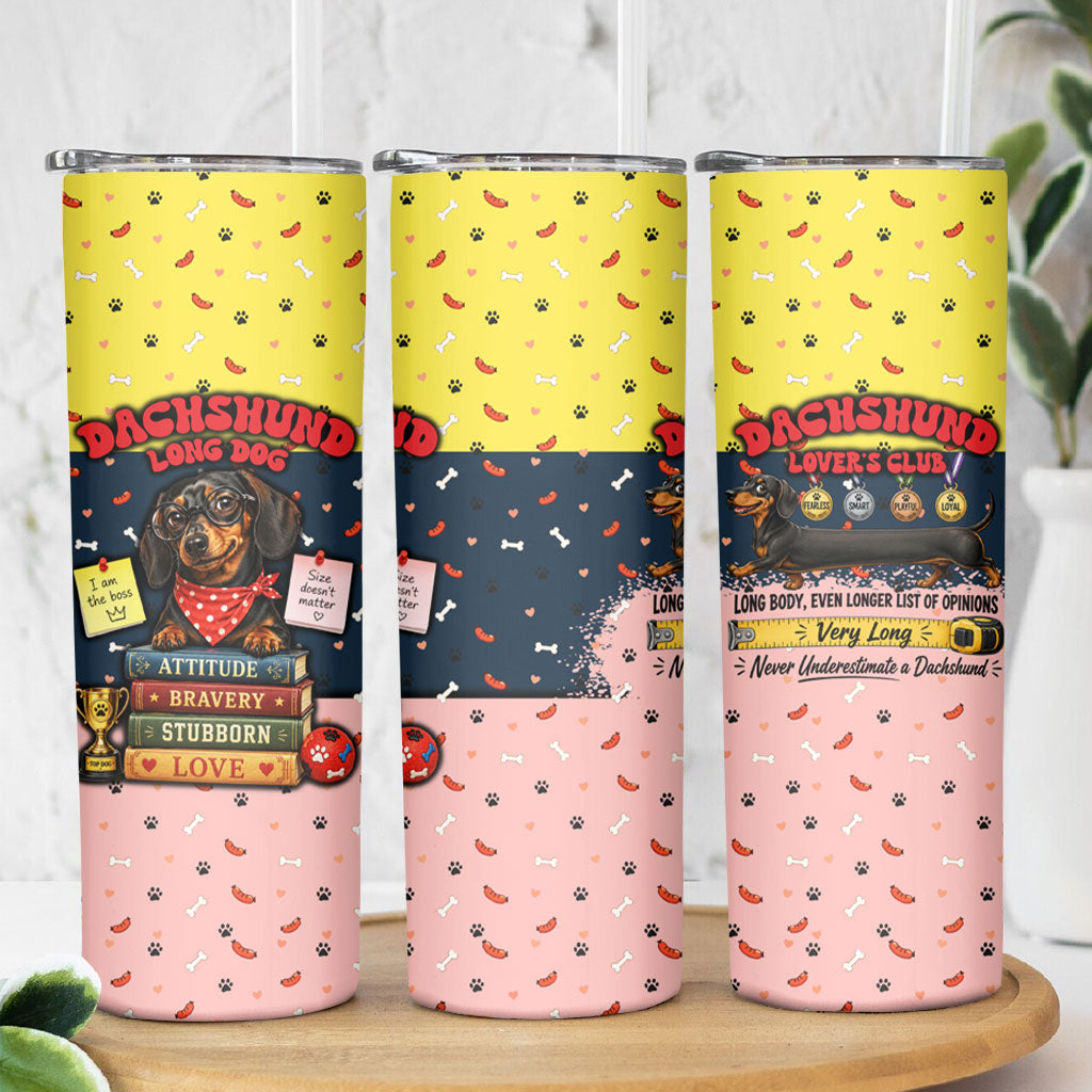 Dachshund Long Dog Big Personality Skinny Tumbler Dachshund Lovers Club Cute Mascot