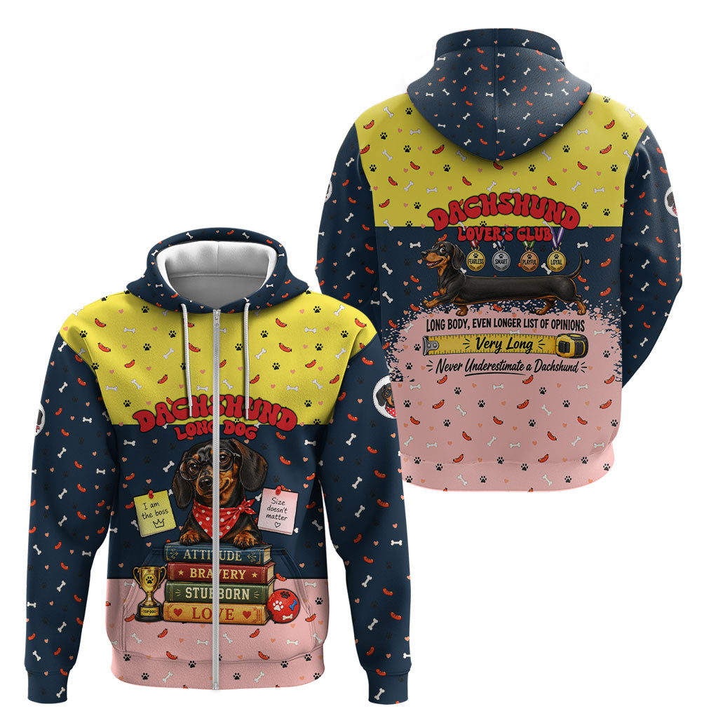 Dachshund Long Dog Big Personality Zip Hoodie Dachshund Lovers Club Cute Mascot
