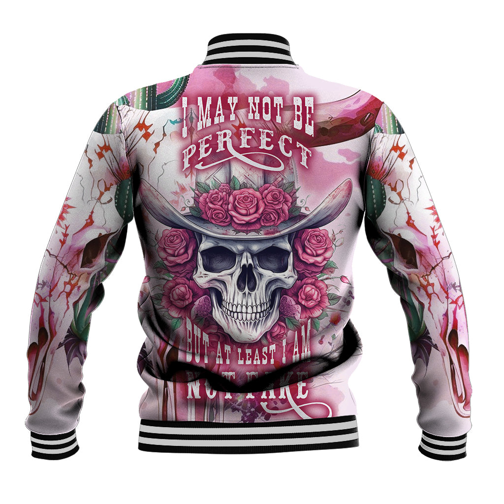 I May Not Be Perfect But At Least I Am Not Fake Skull Baseball Jacket - Wonder Print Shop