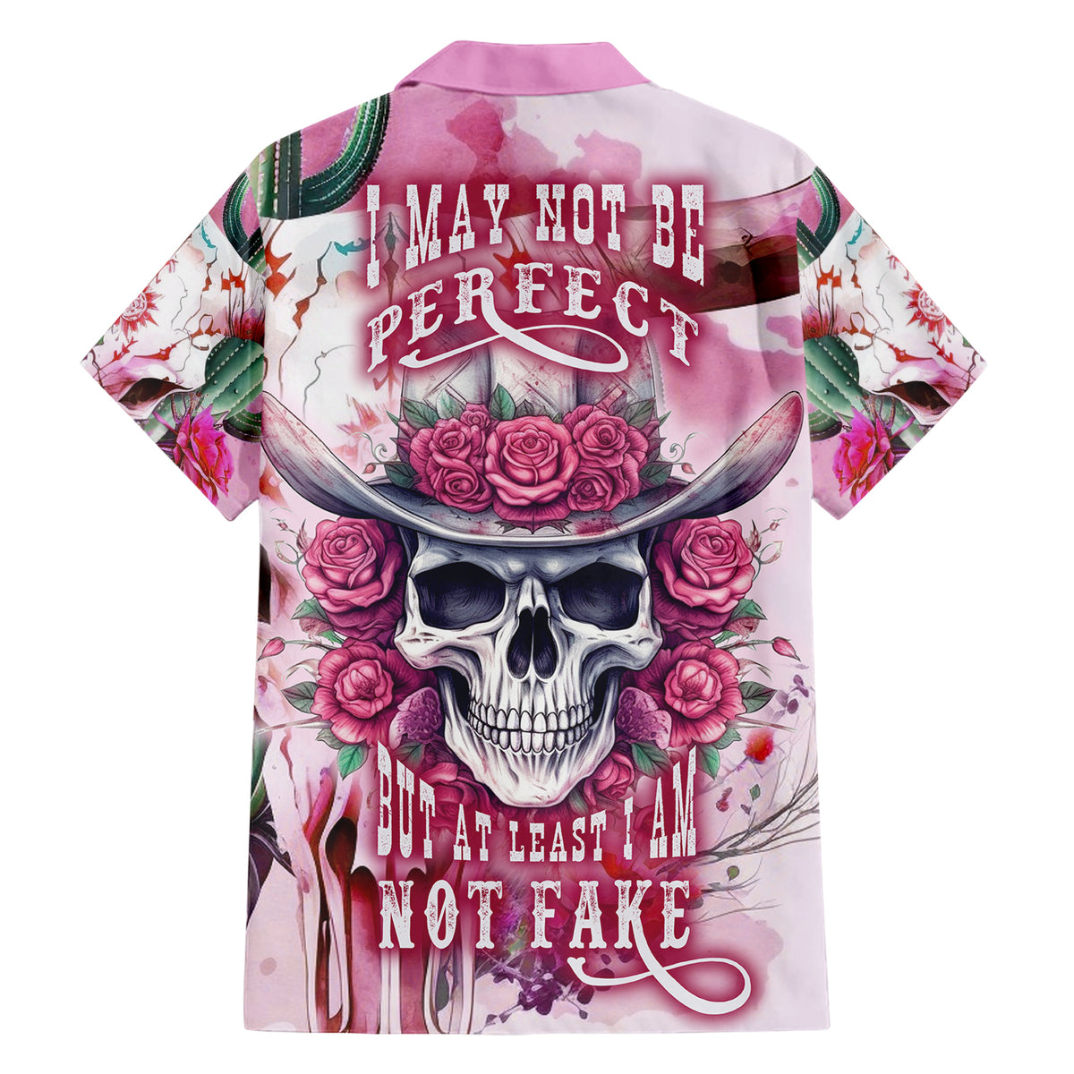 I May Not Be Perfect But At Least I Am Not Fake Skull Hawaiian Shirt - Wonder Print Shop