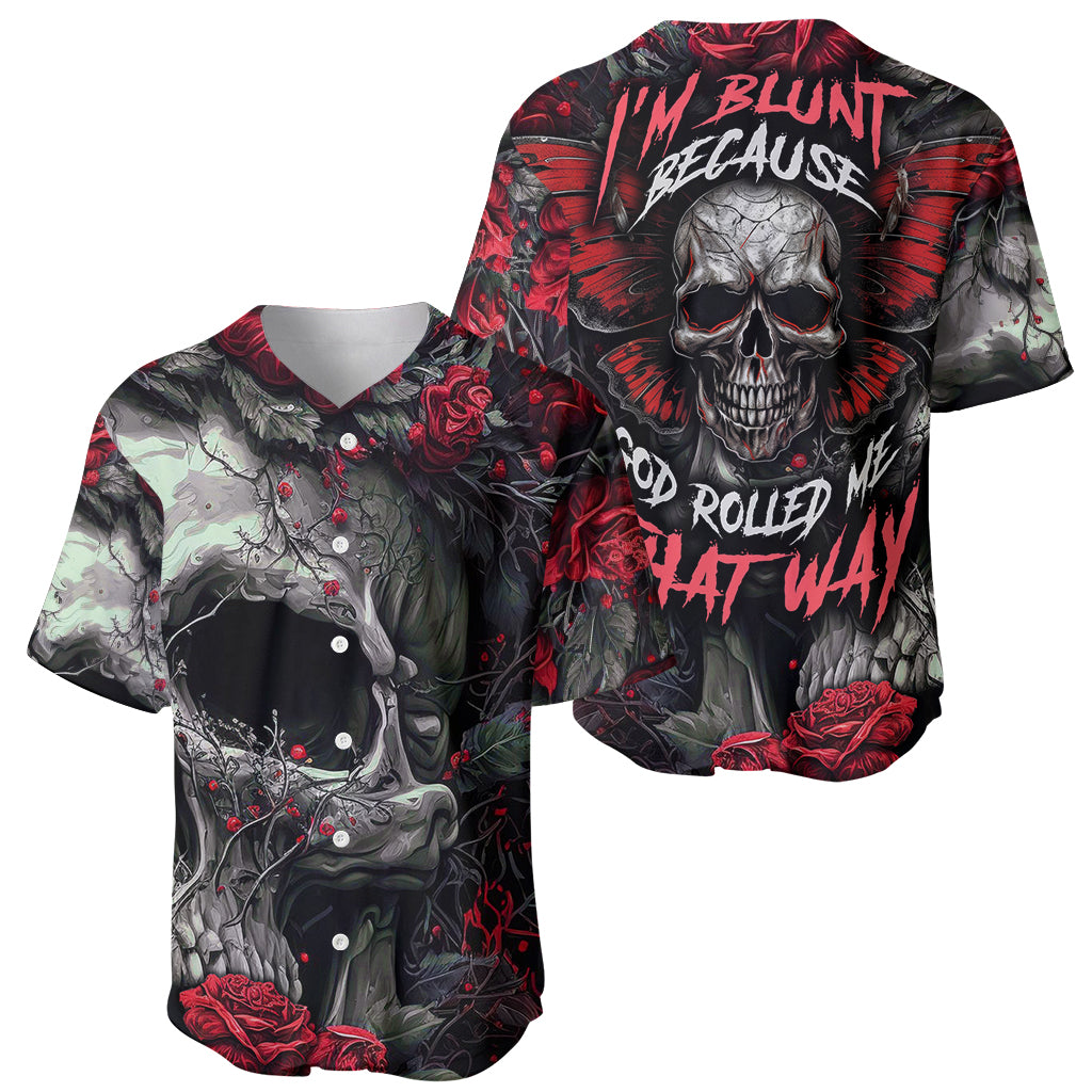 I'm Blunt Because God Rolled Me That Way Skull Baseball Jersey - Wonder Print Shop