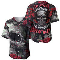 I'm Blunt Because God Rolled Me That Way Skull Baseball Jersey - Wonder Print Shop