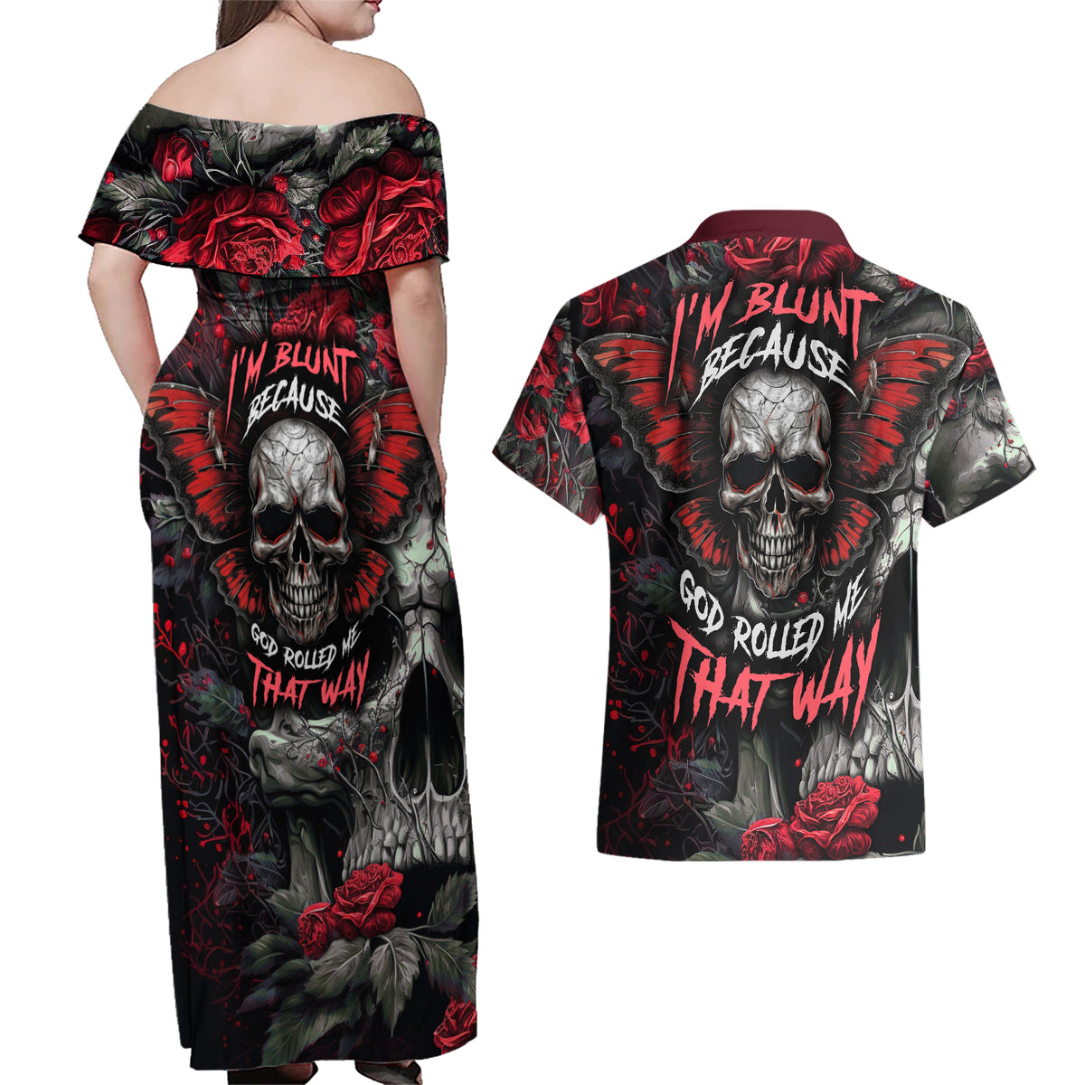 I'm Blunt Because God Rolled Me That Way Skull Couples Matching Off Shoulder Maxi Dress and Hawaiian Shirt - Wonder Print Shop