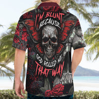 I'm Blunt Because God Rolled Me That Way Skull Hawaiian Shirt - Wonder Print Shop