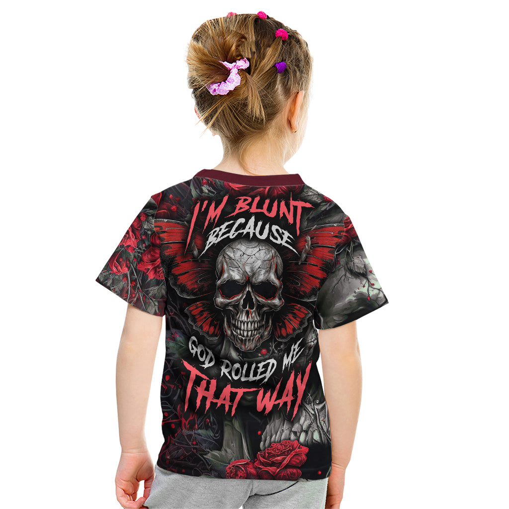 I'm Blunt Because God Rolled Me That Way Skull Kid T Shirt - Wonder Print Shop