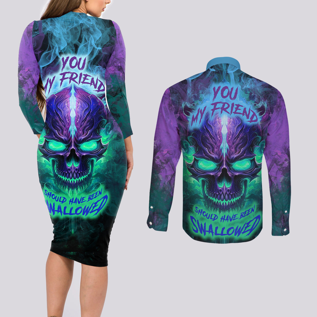 You My Friend Should Have Been Swallowed Skull Couples Matching Long Sleeve Bodycon Dress and Long Sleeve Button Shirts - Wonder Print Shop