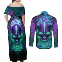 You My Friend Should Have Been Swallowed Skull Couples Matching Off Shoulder Maxi Dress and Long Sleeve Button Shirts - Wonder Print Shop