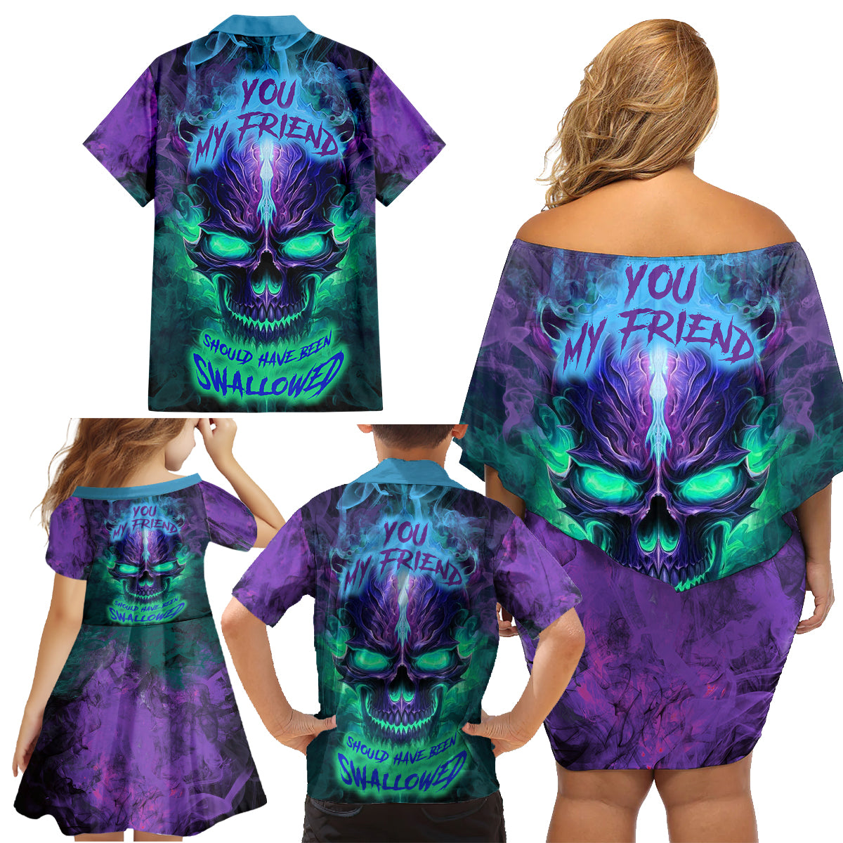 You My Friend Should Have Been Swallowed Skull Family Matching Off Shoulder Short Dress and Hawaiian Shirt - Wonder Print Shop