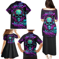 Music Is My Only Friend Skull Family Matching Puletasi Dress and Hawaiian Shirt - Wonder Print Shop