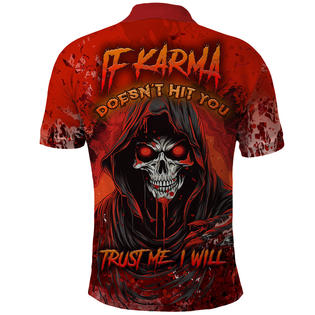 If Karma Doesn't Hit You Trust Me I Will Polo Shirt - Wonder Print Shop