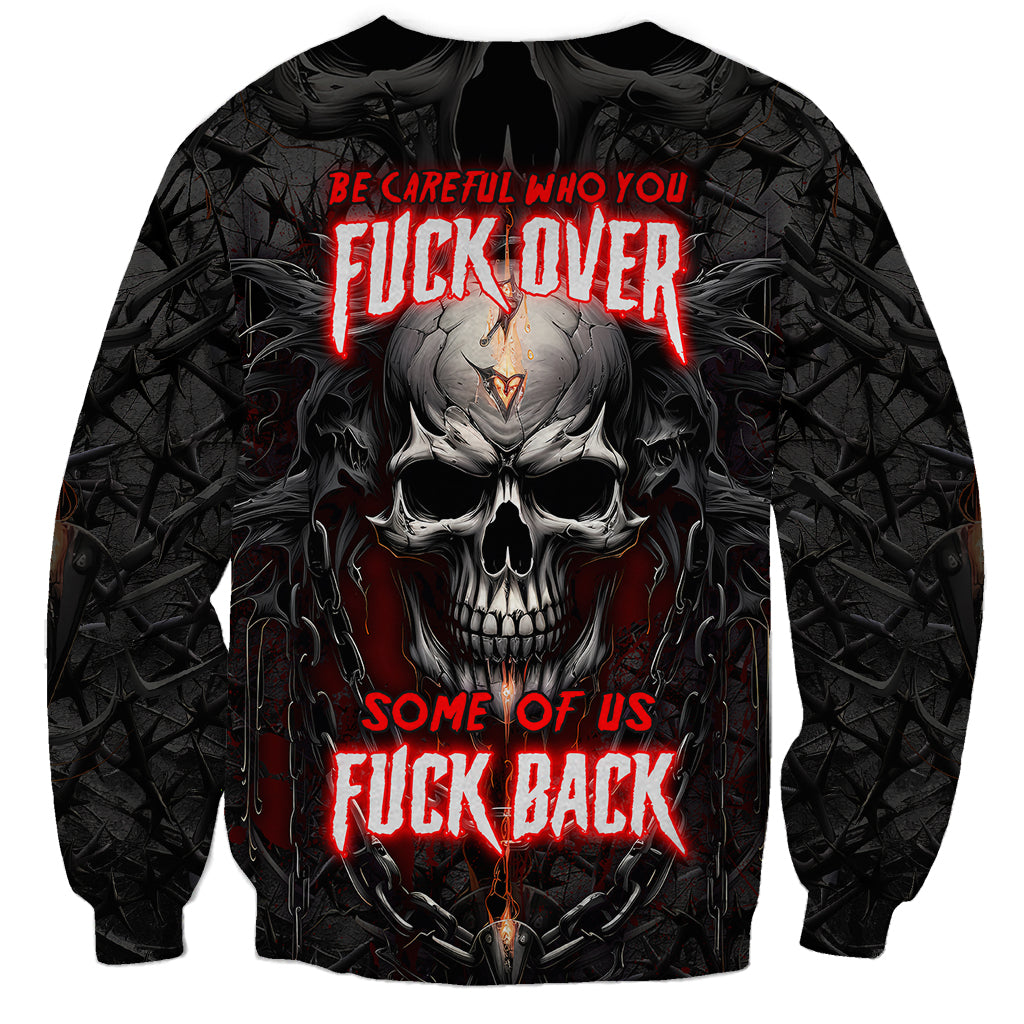 Be Careful Skull Sweatshirt - Wonder Print Shop