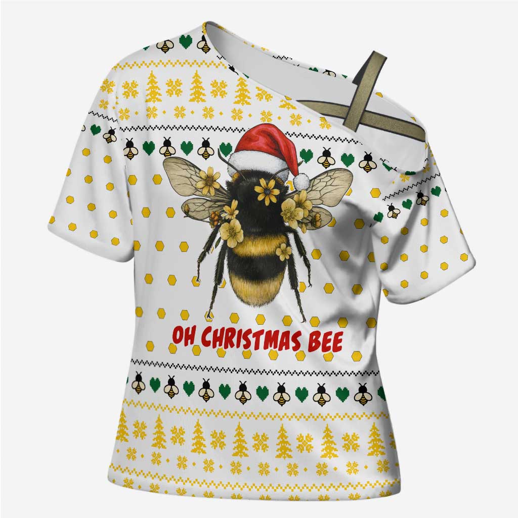 Oh Christmas Bee Bee Christmas Cross Shoulder Shirt Xmas Holiday Patterns - Wonder Print Shop