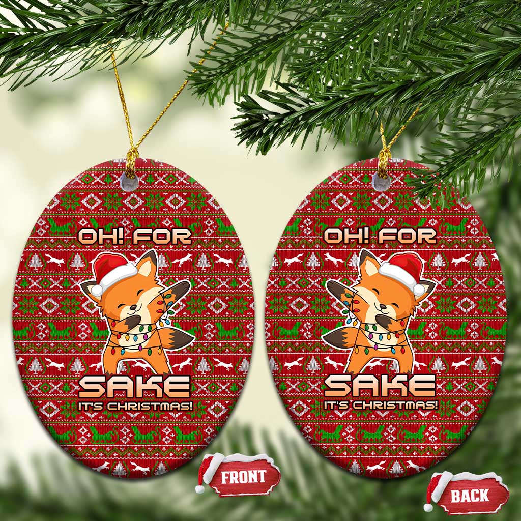 Oh For Fox Sake Christmas Ceramic Ornament Xmas Holiday Patterns - Wonder Print Shop