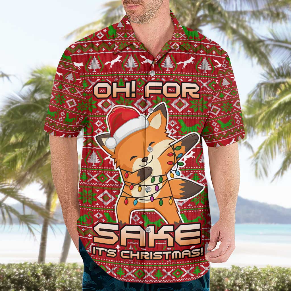 Oh For Fox Sake Christmas Hawaiian Shirt Xmas Holiday Patterns - Wonder Print Shop