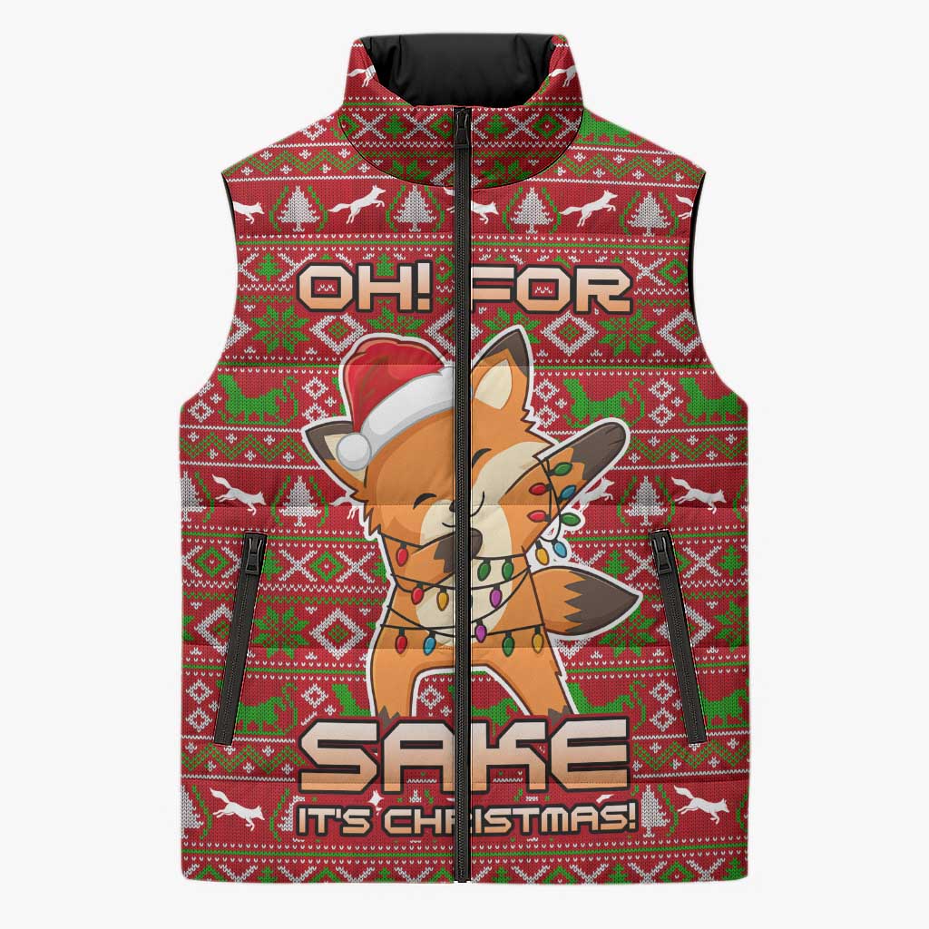 Oh For Fox Sake Christmas Sleeveless Puffer Jacket Xmas Holiday Patterns - Wonder Print Shop