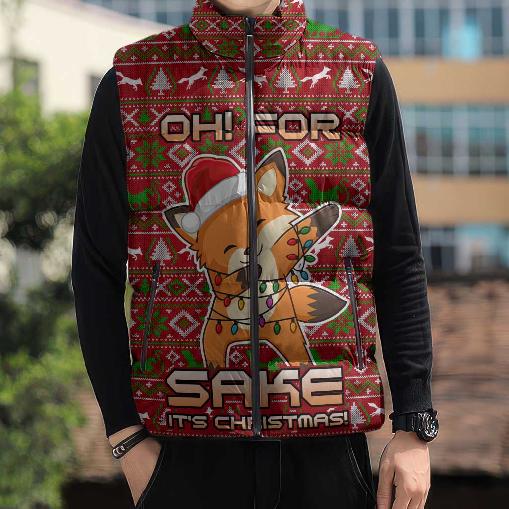 Oh For Fox Sake Christmas Sleeveless Puffer Jacket Xmas Holiday Patterns - Wonder Print Shop