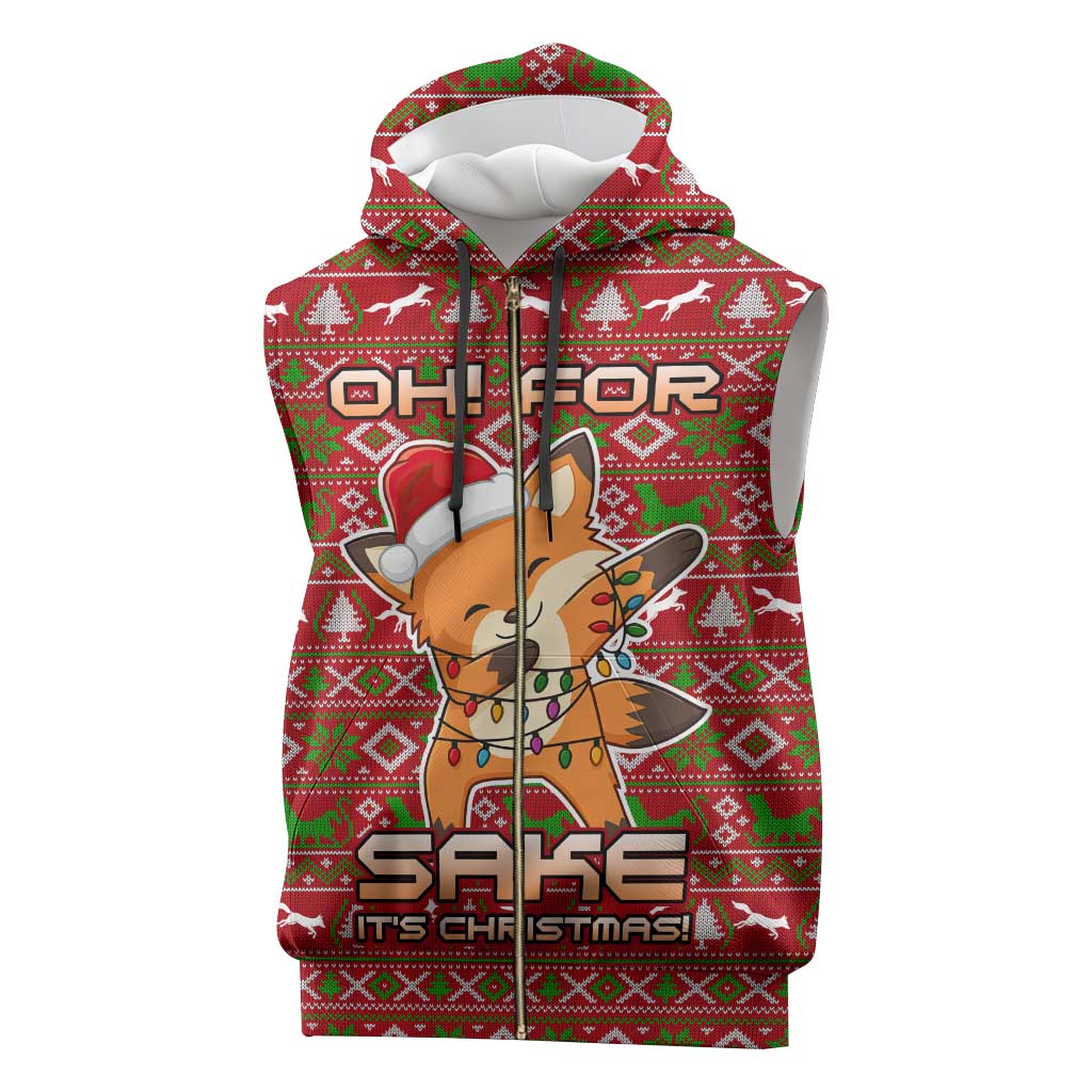 Oh For Fox Sake Christmas Sleeveless Zip Hoodie Xmas Holiday Patterns - Wonder Print Shop