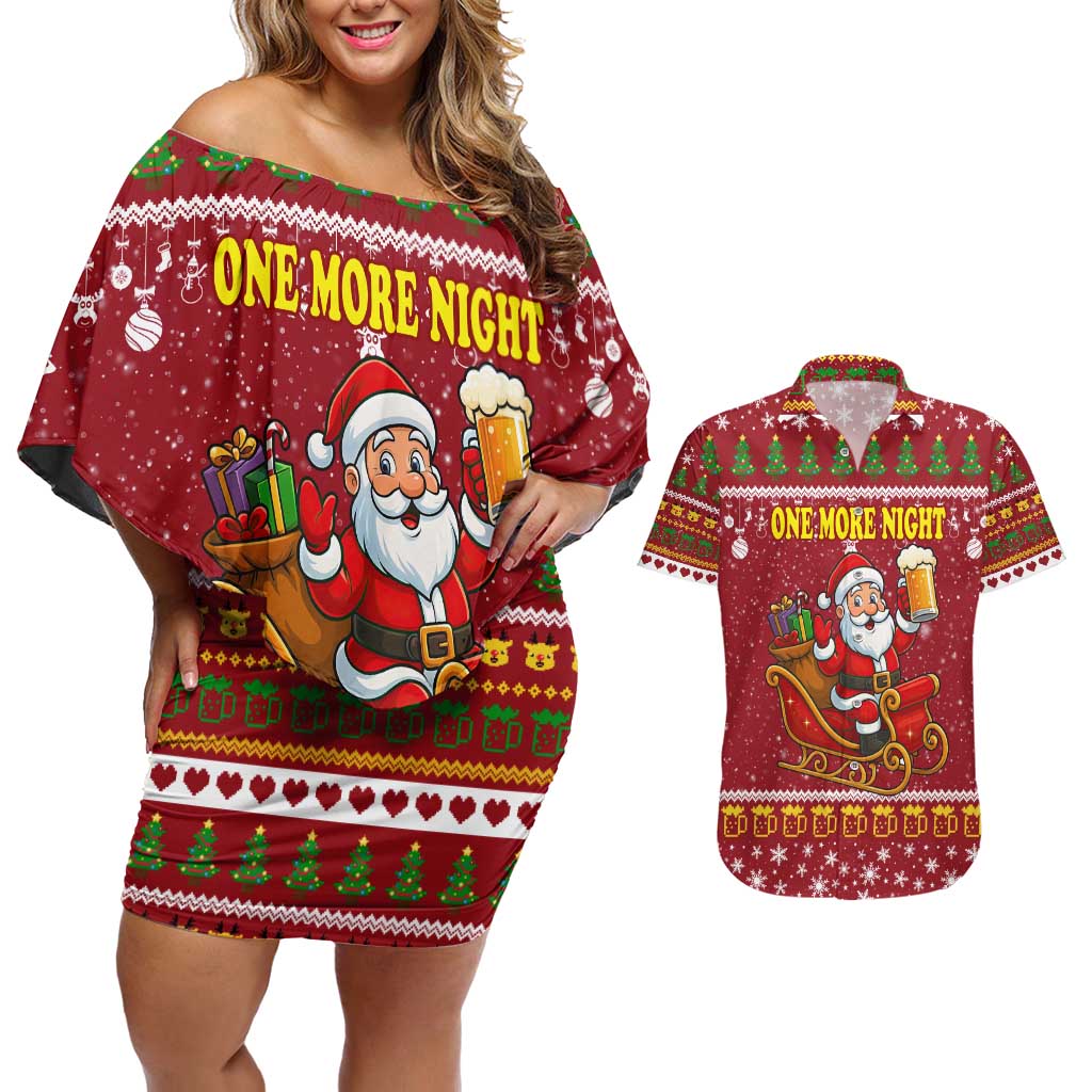One More Night Santa Beer Christmas Couples Matching Off Shoulder Short Dress and Hawaiian Shirt Xmas Holiday Patterns - Wonder Print Shop