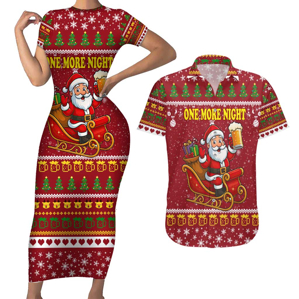 One More Night Santa Beer Christmas Couples Matching Short Sleeve Bodycon Dress and Hawaiian Shirt Xmas Holiday Patterns - Wonder Print Shop