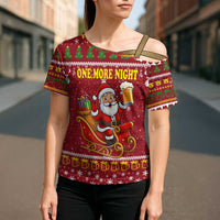 One More Night Santa Beer Christmas Cross Shoulder Shirt Xmas Holiday Patterns - Wonder Print Shop