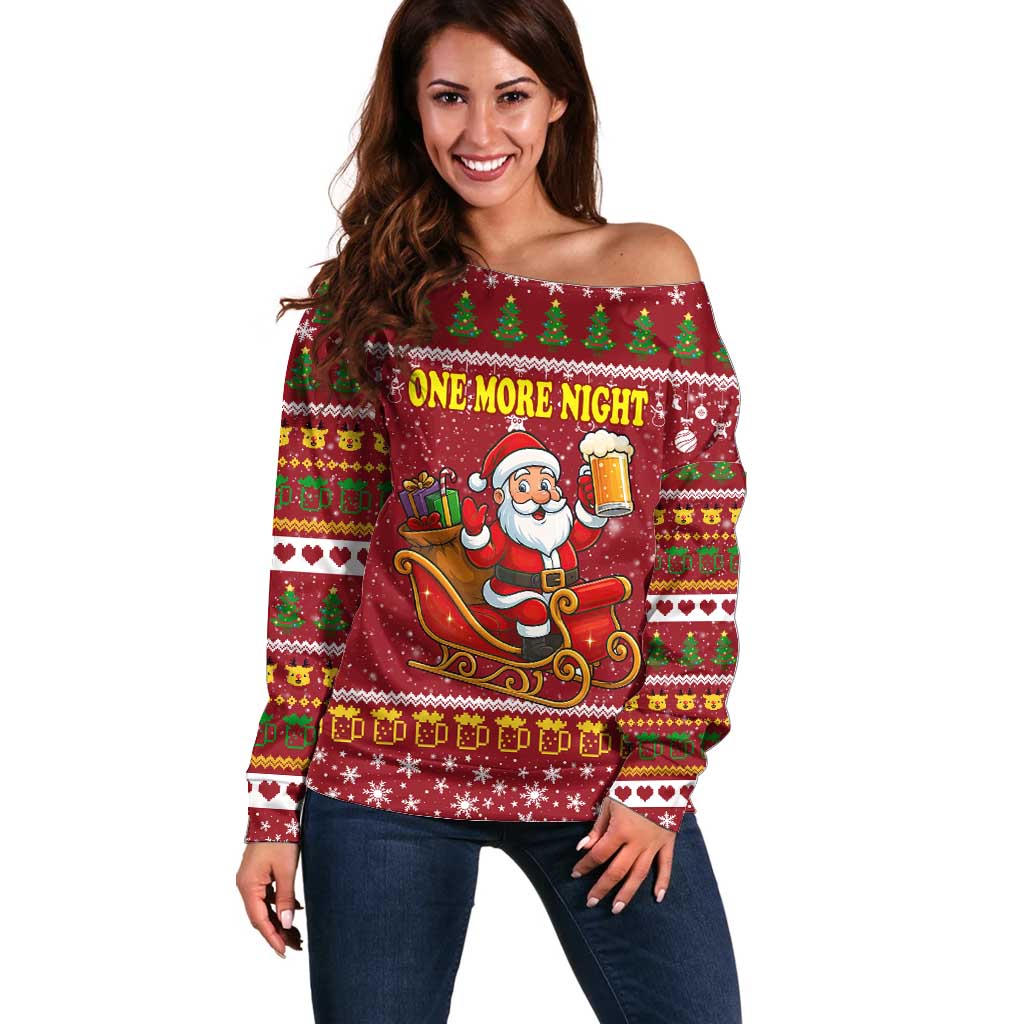 One More Night Santa Beer Christmas Off Shoulder Sweater Xmas Holiday Patterns - Wonder Print Shop