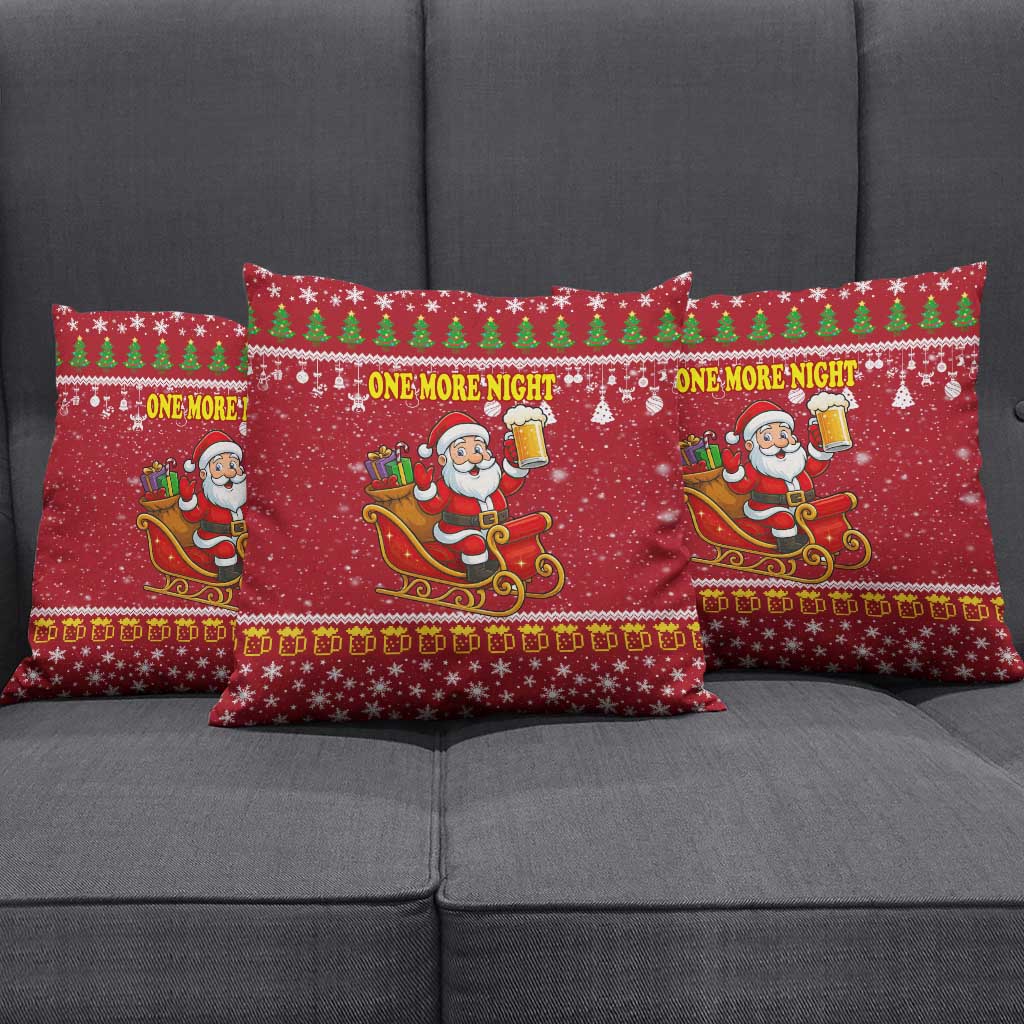 One More Night Santa Beer Christmas Pillow Cover Xmas Holiday Patterns - Wonder Print Shop