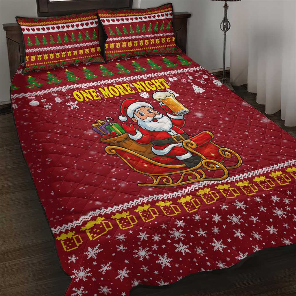 One More Night Santa Beer Christmas Quilt Bed Set Xmas Holiday Patterns - Wonder Print Shop