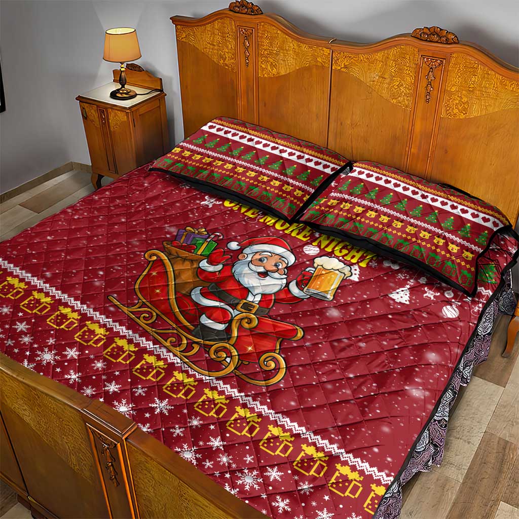 One More Night Santa Beer Christmas Quilt Bed Set Xmas Holiday Patterns - Wonder Print Shop