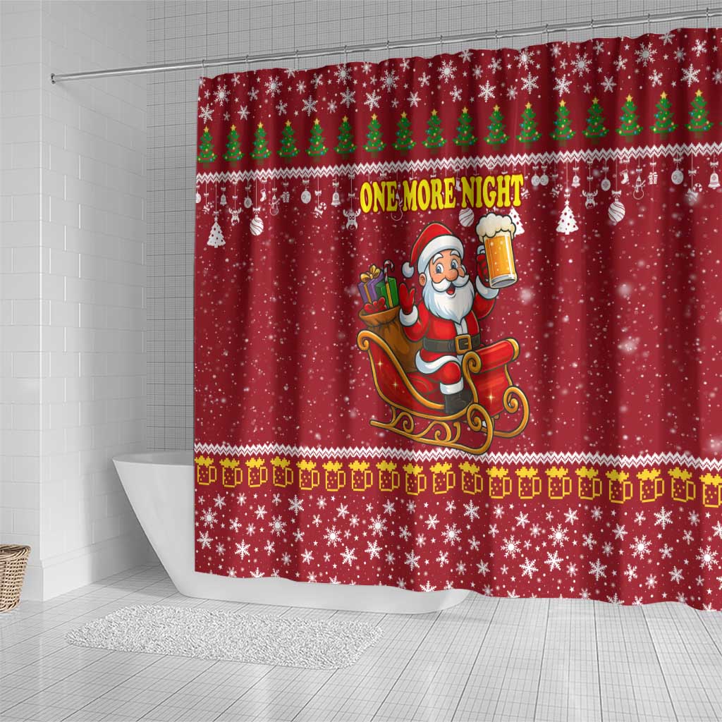 One More Night Santa Beer Christmas Shower Curtain Xmas Holiday Patterns - Wonder Print Shop