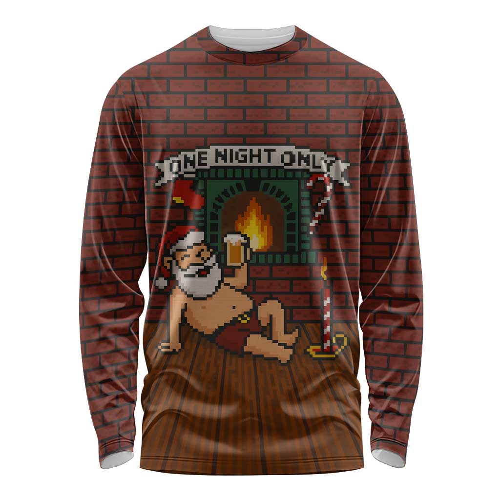 One Night Only Christmas Long Sleeve Shirt Xmas Holiday Patterns - Wonder Print Shop