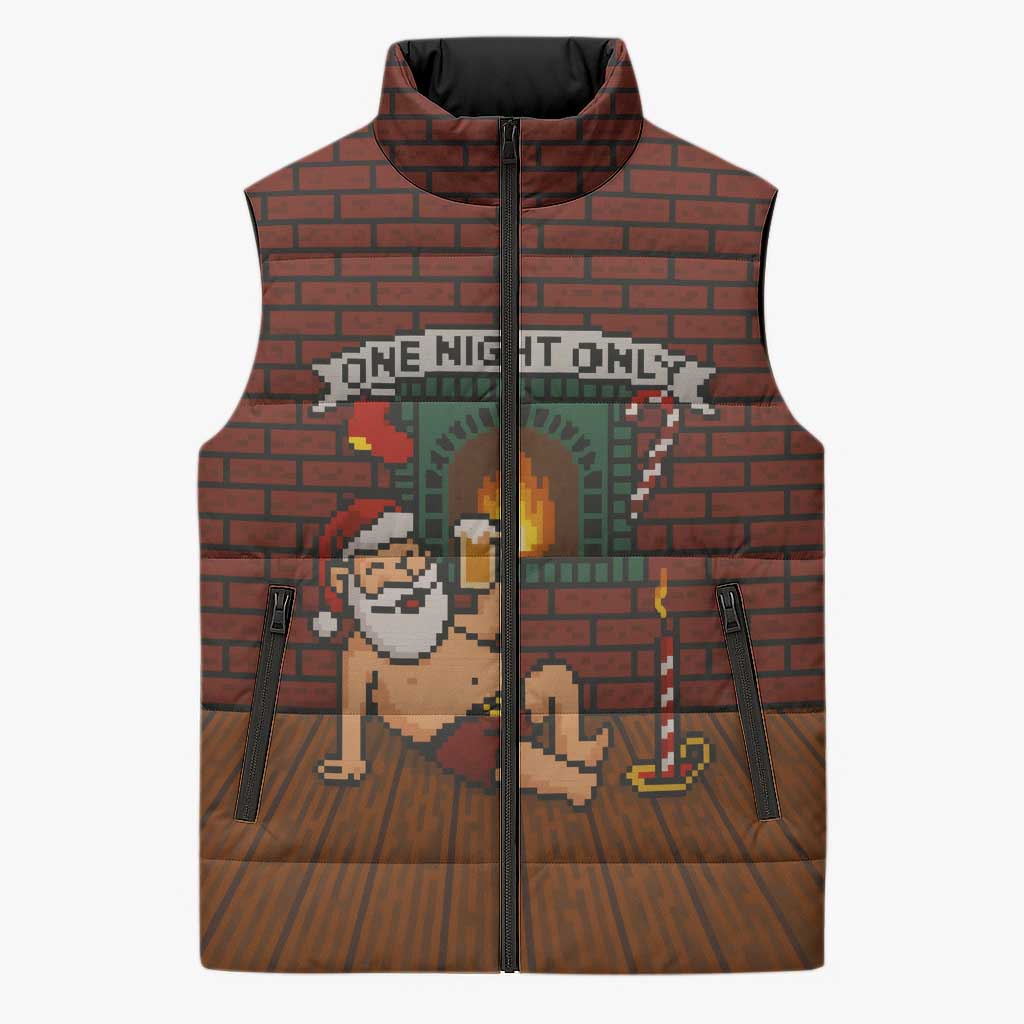 One Night Only Christmas Sleeveless Puffer Jacket Xmas Holiday Patterns - Wonder Print Shop