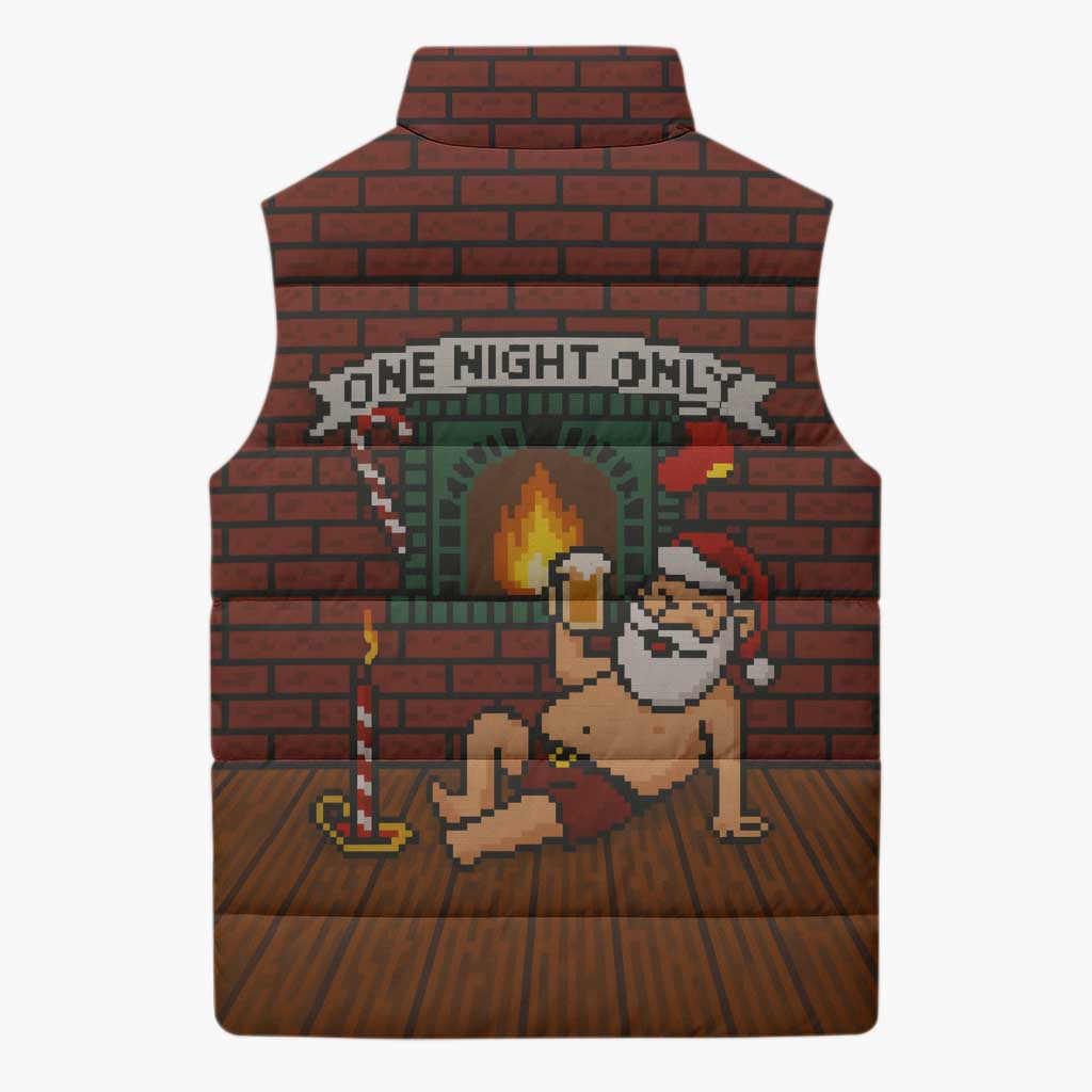 One Night Only Christmas Sleeveless Puffer Jacket Xmas Holiday Patterns - Wonder Print Shop
