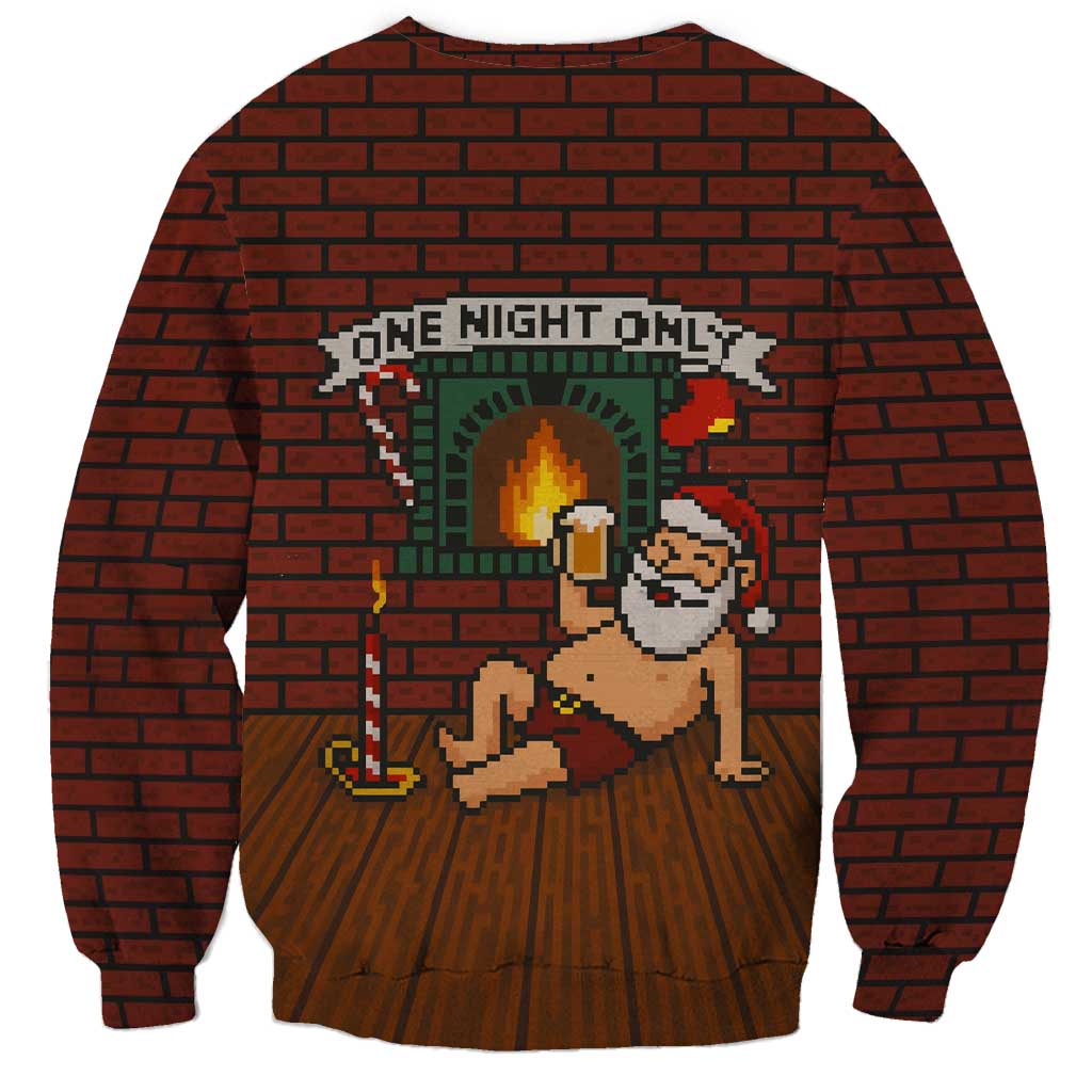 One Night Only Christmas Sweatshirt Xmas Holiday Patterns - Wonder Print Shop