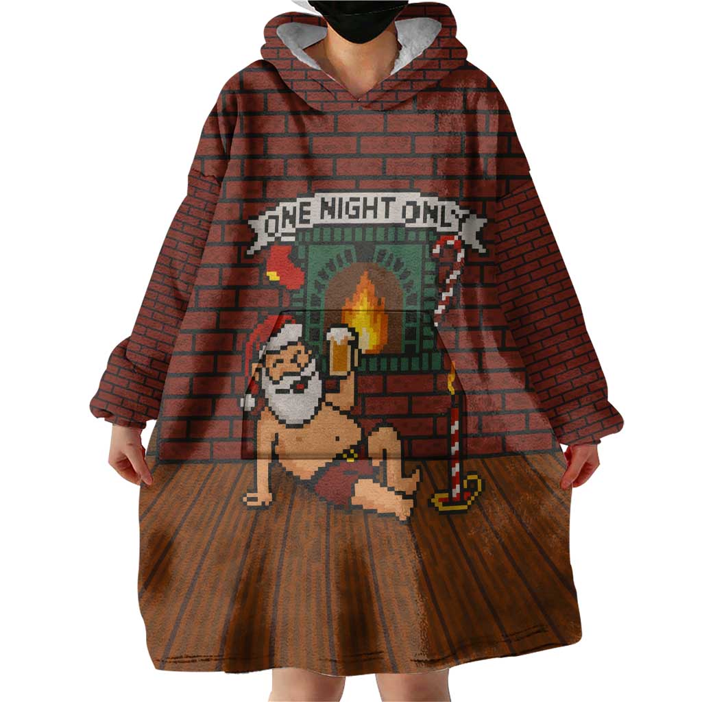 One Night Only Christmas Wearable Blanket Hoodie Xmas Holiday Patterns - Wonder Print Shop