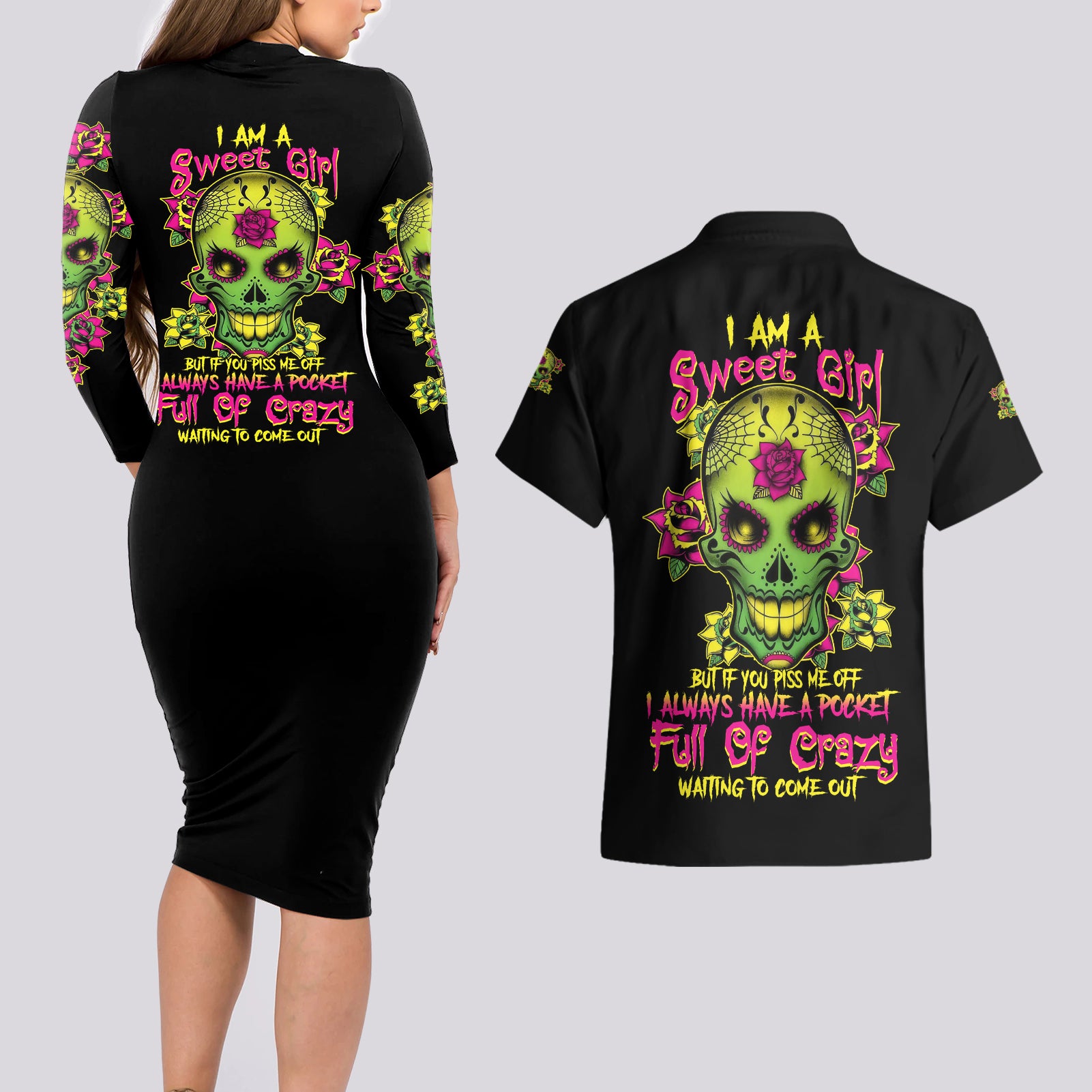 I Am A Sweet Girl But If You P Me O Sugar Skull Couples Matching Long Sleeve Bodycon Dress and Hawaiian Shirt - Wonder Print Shop