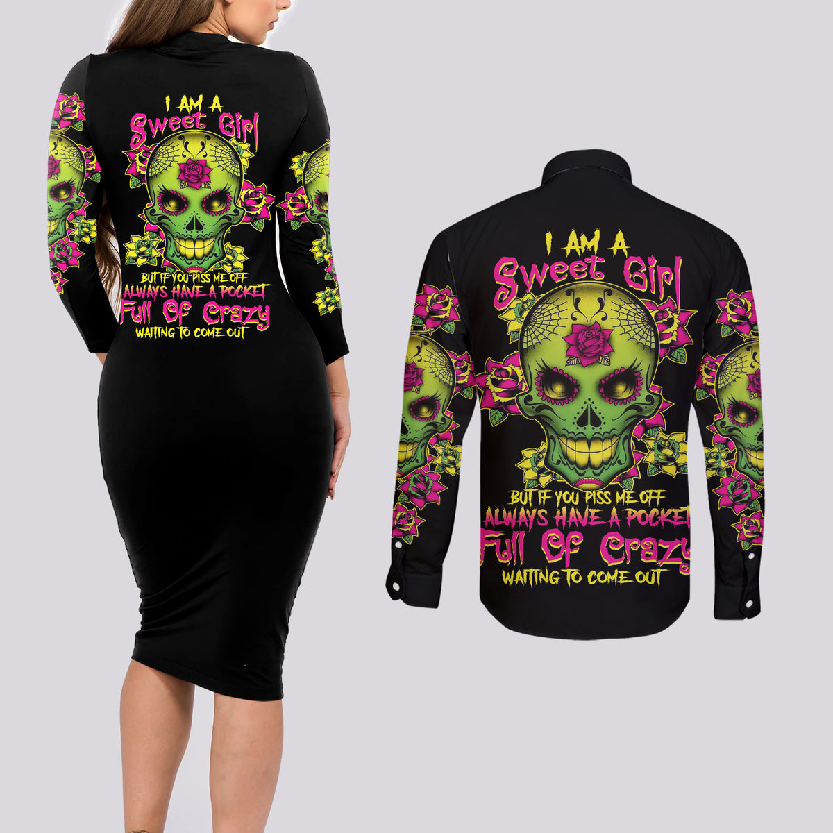I Am A Sweet Girl But If You P Me O Sugar Skull Couples Matching Long Sleeve Bodycon Dress and Long Sleeve Button Shirt - Wonder Print Shop