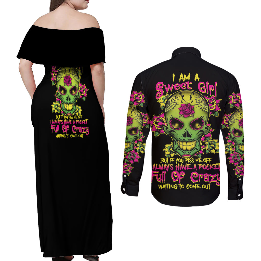 I Am A Sweet Girl But If You P Me O Sugar Skull Couples Matching Off Shoulder Maxi Dress and Long Sleeve Button Shirt - Wonder Print Shop