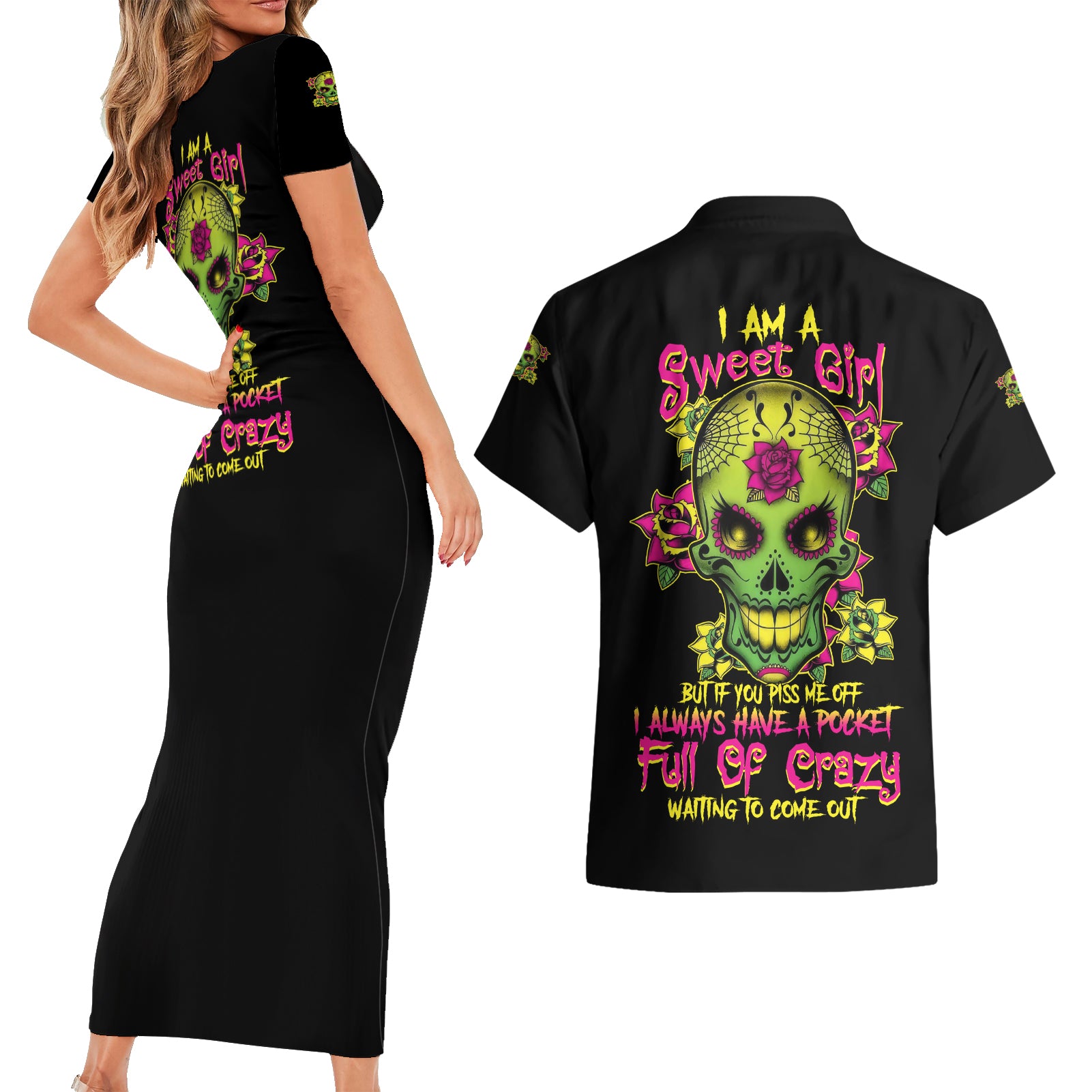 I Am A Sweet Girl But If You P Me O Sugar Skull Couples Matching Short Sleeve Bodycon Dress and Hawaiian Shirt - Wonder Print Shop