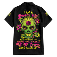 I Am A Sweet Girl But If You P Me O Sugar Skull Family Matching Tank Maxi Dress and Hawaiian Shirt - Wonder Print Shop