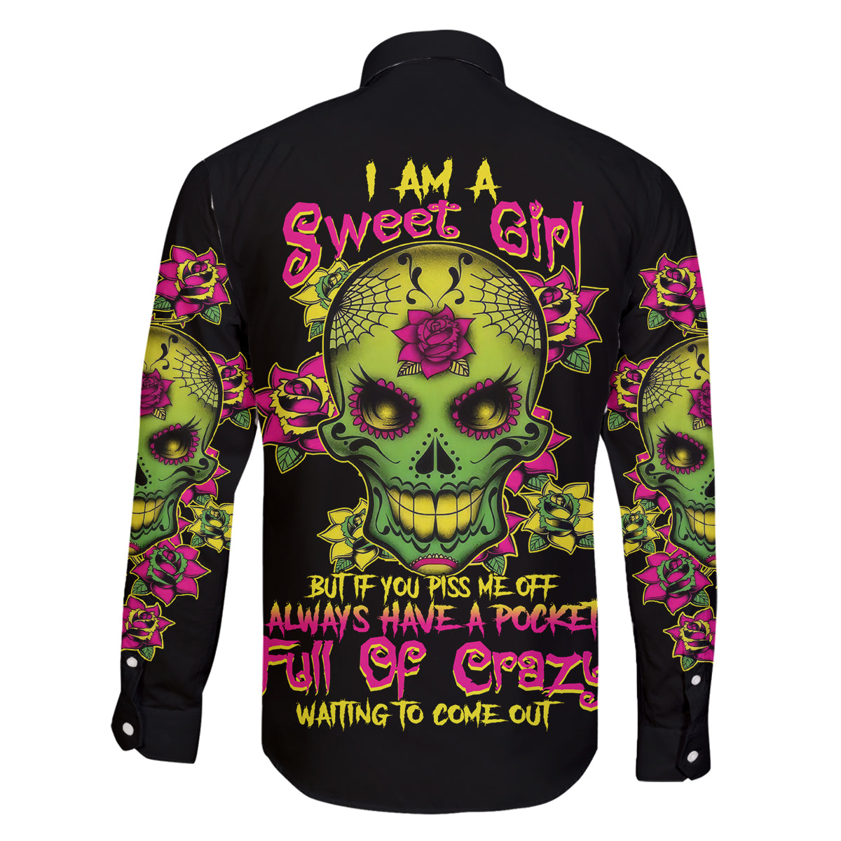 I Am A Sweet Girl But If You P Me O Sugar Skull Family Matching Tank Maxi Dress and Hawaiian Shirt - Wonder Print Shop