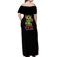 I Am A Sweet Girl But If You P Me O Sugar Skull Off Shoulder Maxi Dress - Wonder Print Shop