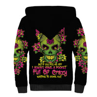 I Am A Sweet Girl But If You P Me O Sugar Skull Sherpa Hoodie - Wonder Print Shop