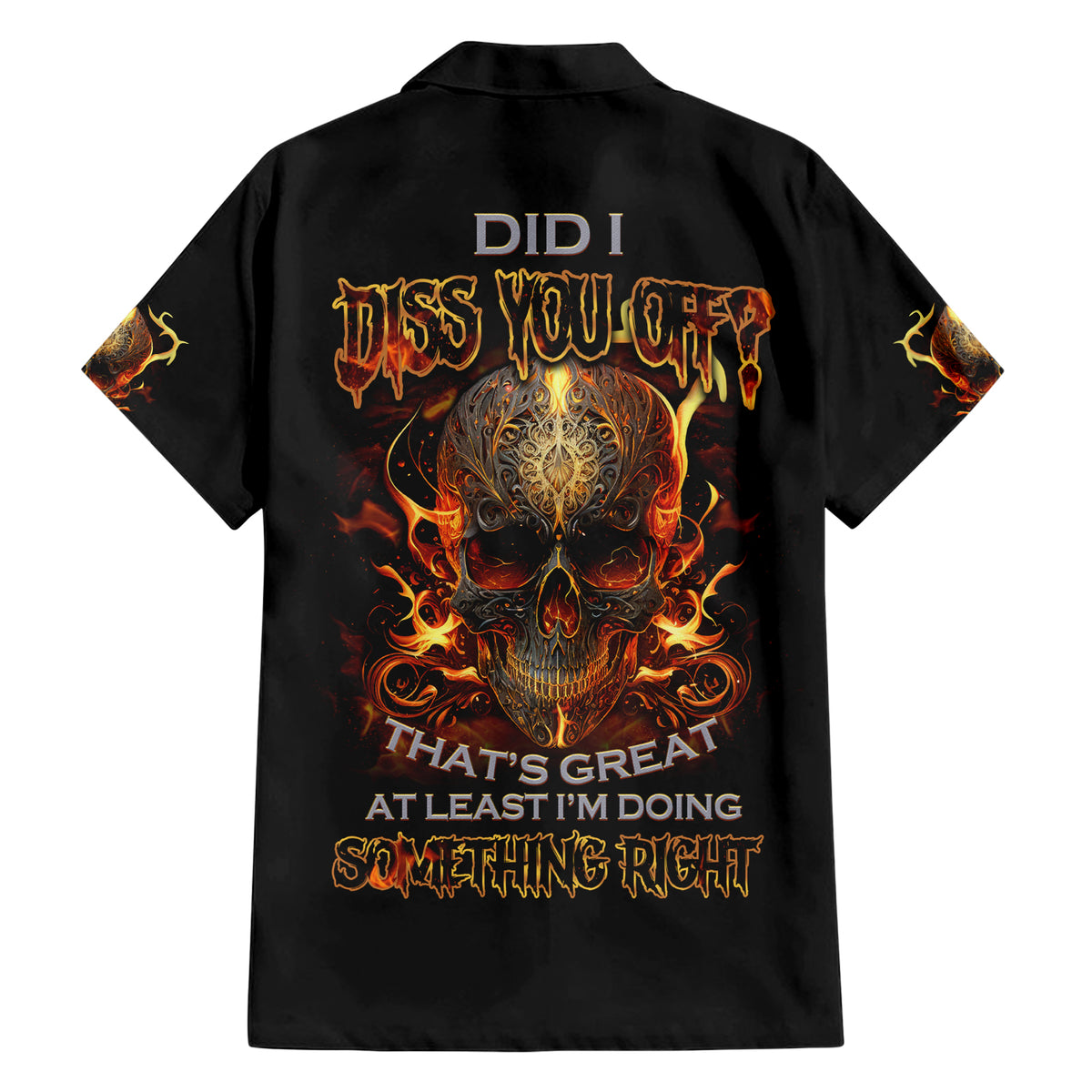Did I Piss You Off Skull Filagree Hawaiian Shirt - Wonder Print Shop