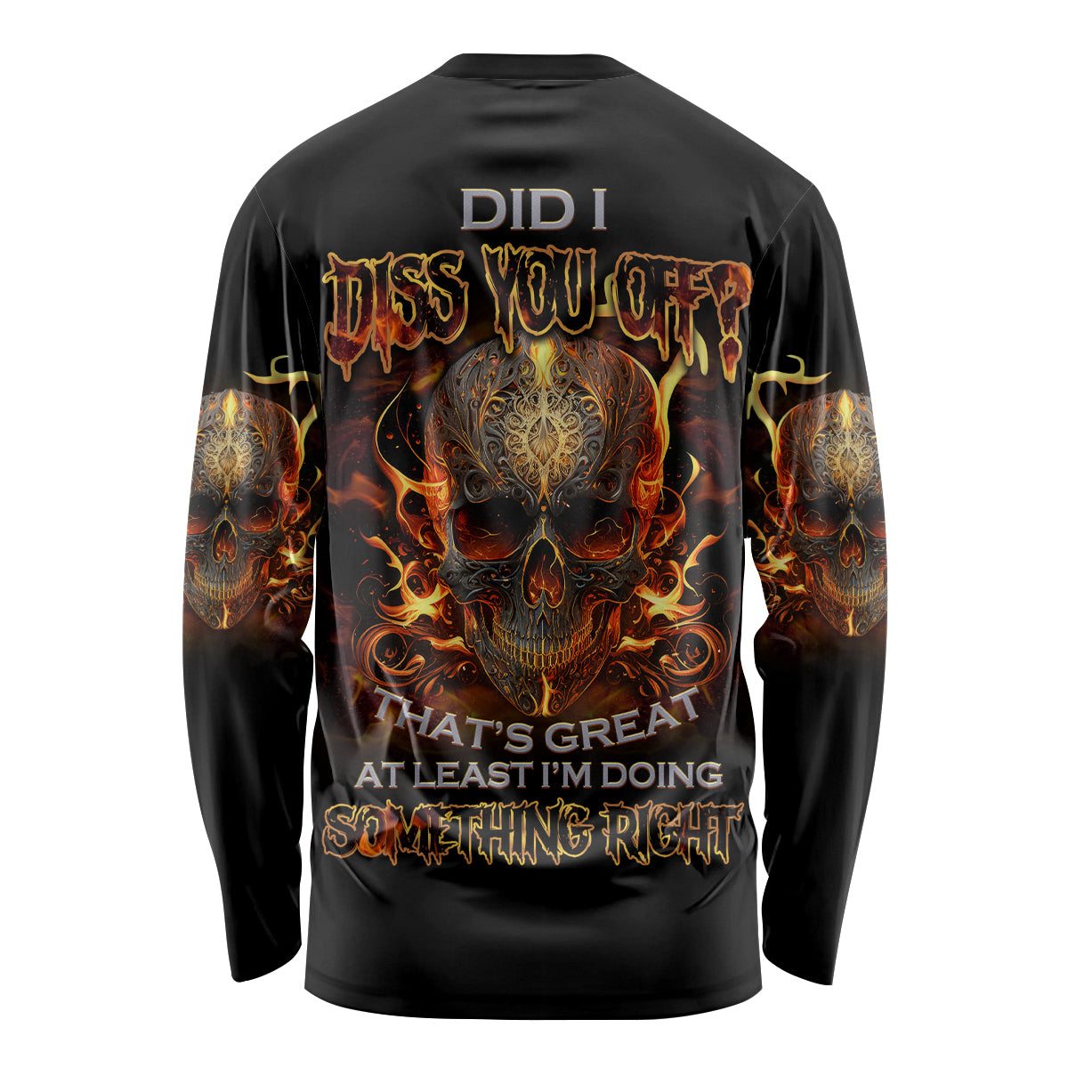 Did I Piss You Off Skull Filagree Long Sleeve Shirt - Wonder Print Shop